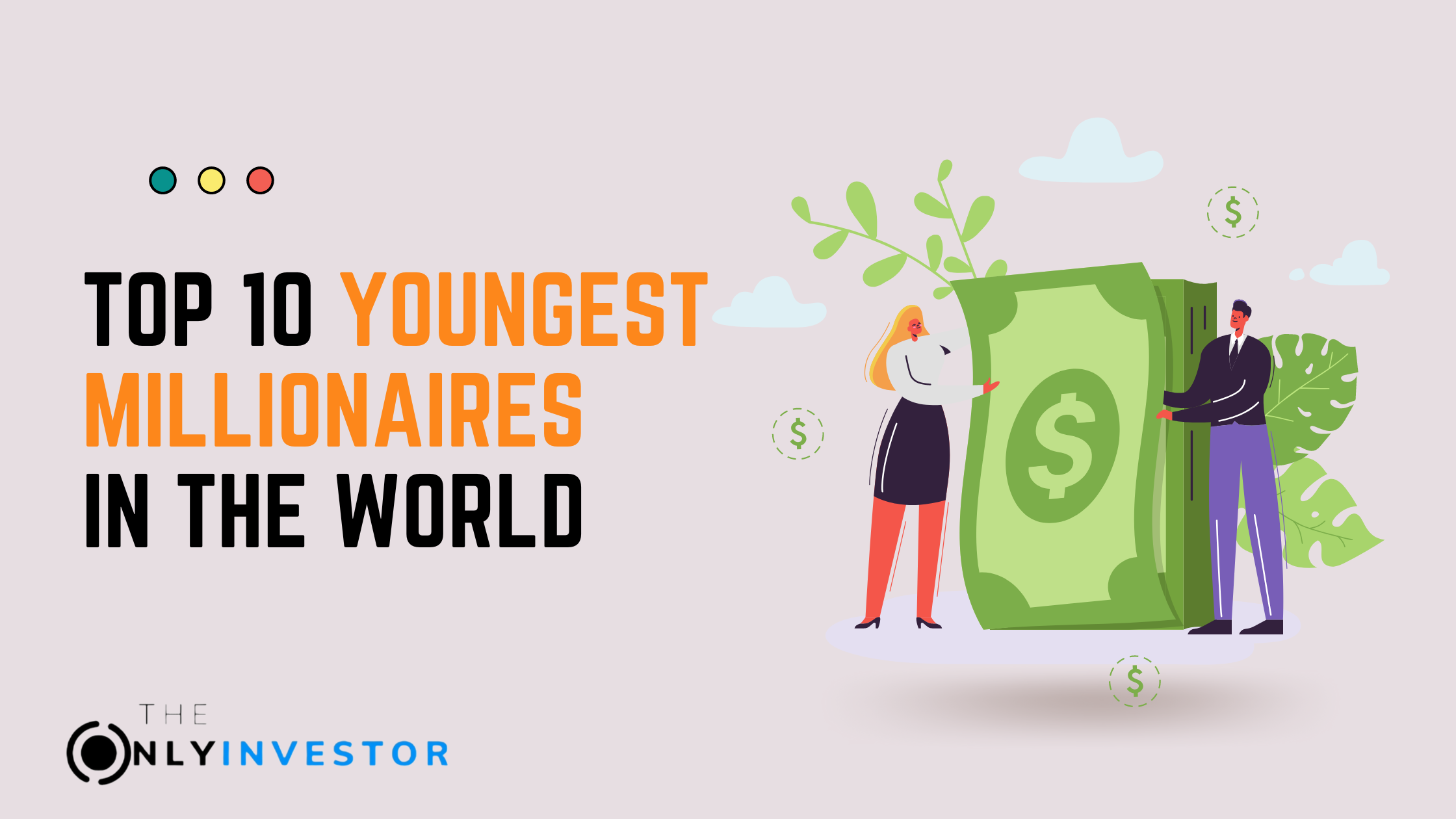 Top 10 Youngest Millionaires in the world